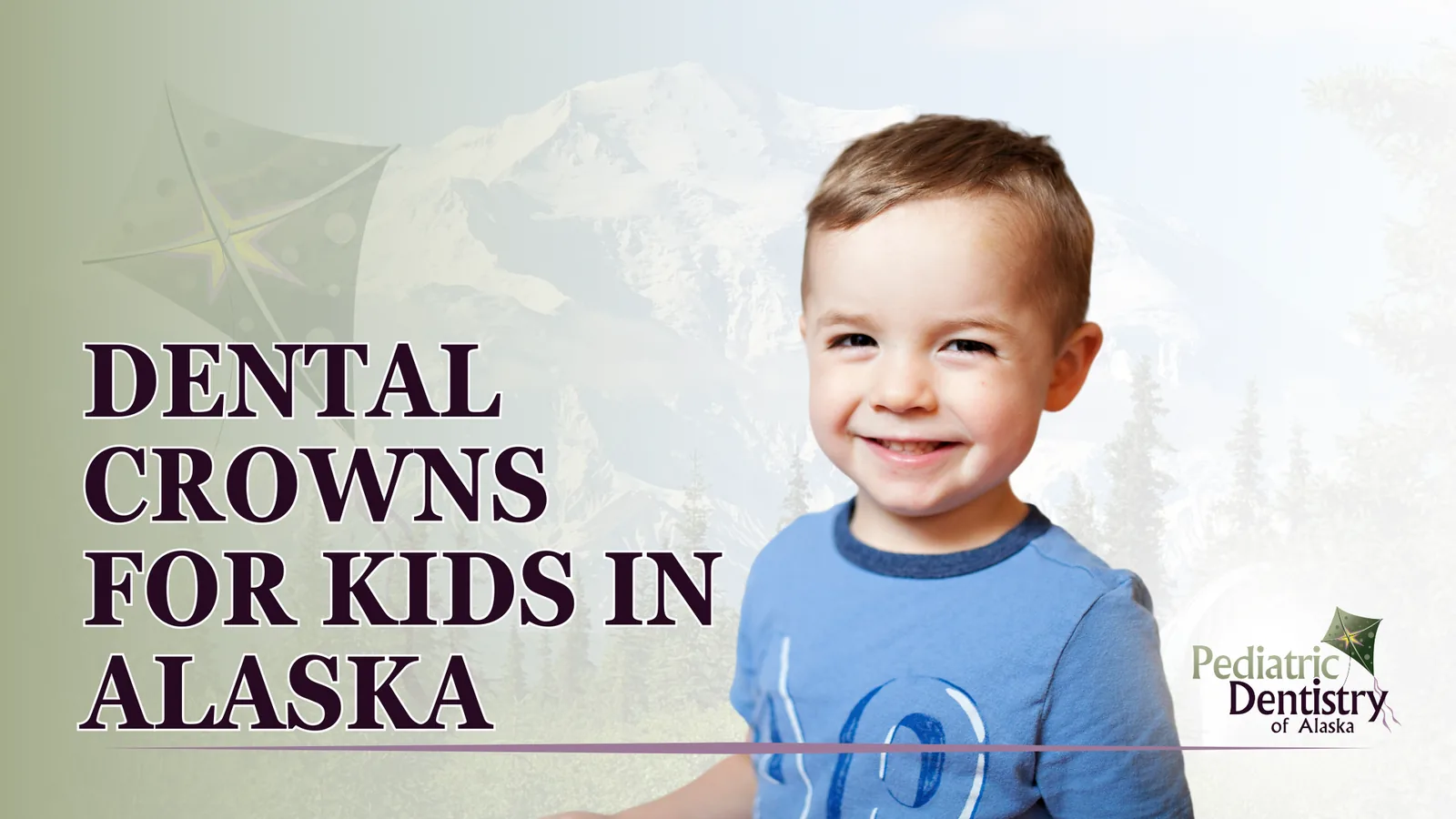 Dental Crowns for Kids in Alaska