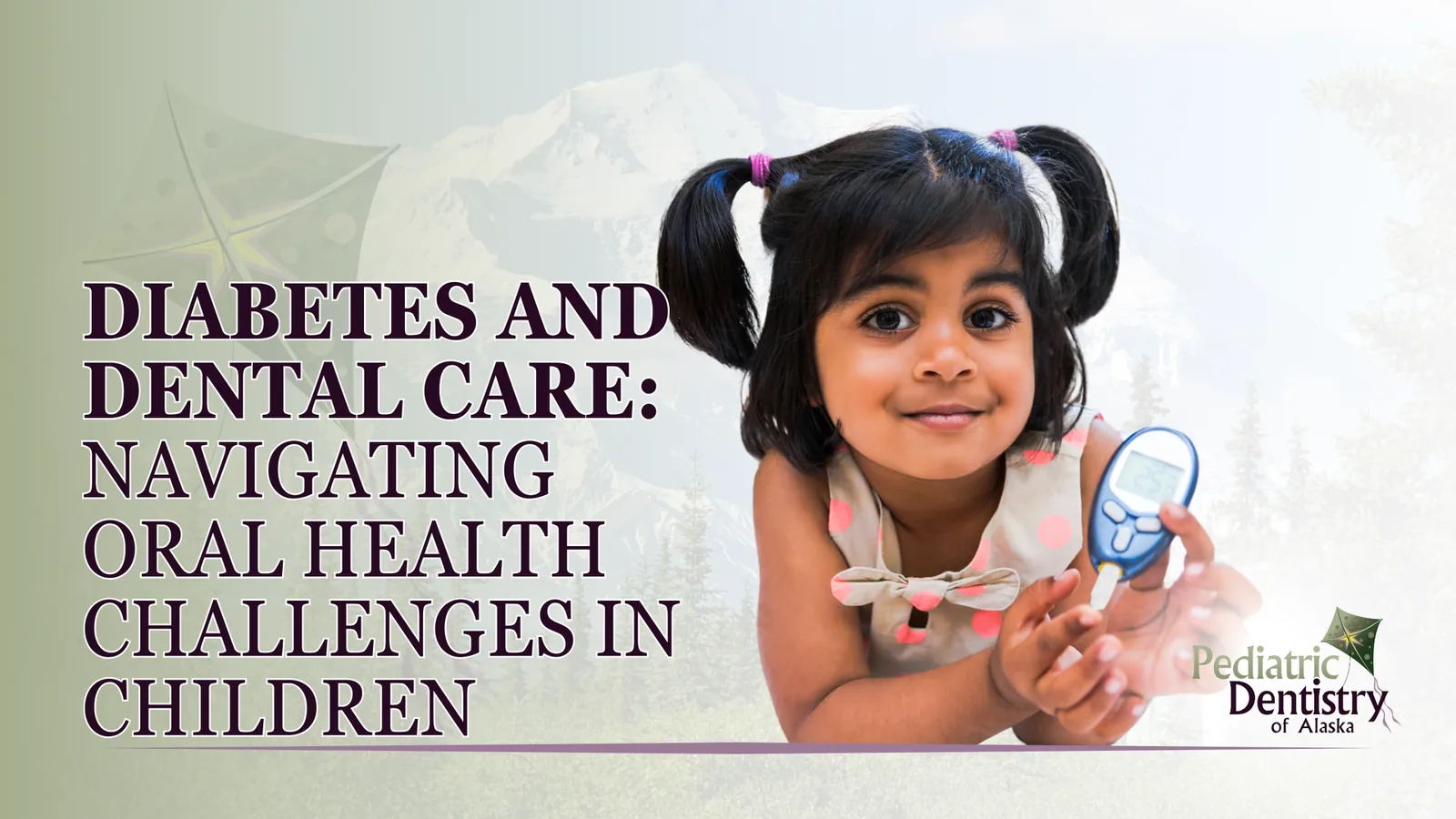 Diabetes and Dental Care: Navigating Oral Health Challenges In Children
