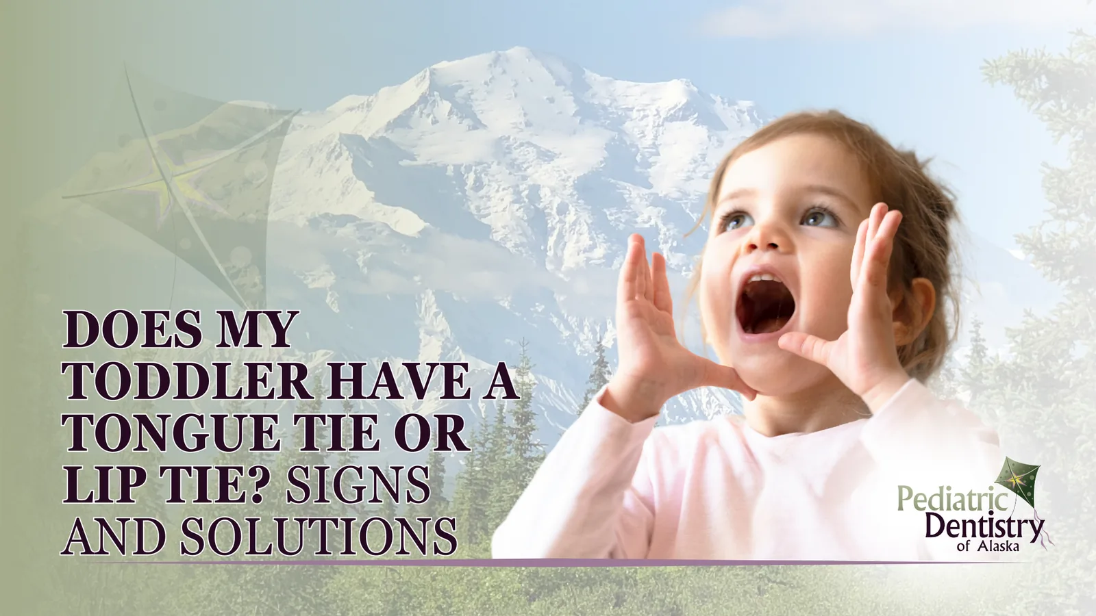 Does My Toddler Have a Tongue Tie or Lip Tie? Signs and Solutions