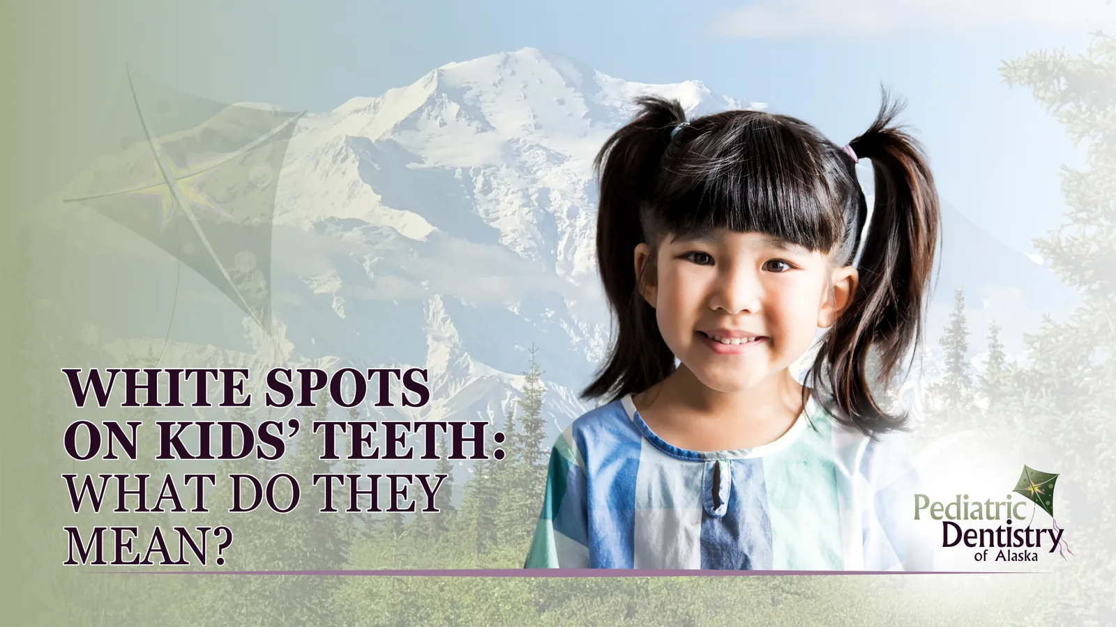 White Spots on Kids’ Teeth: What Do They Mean?