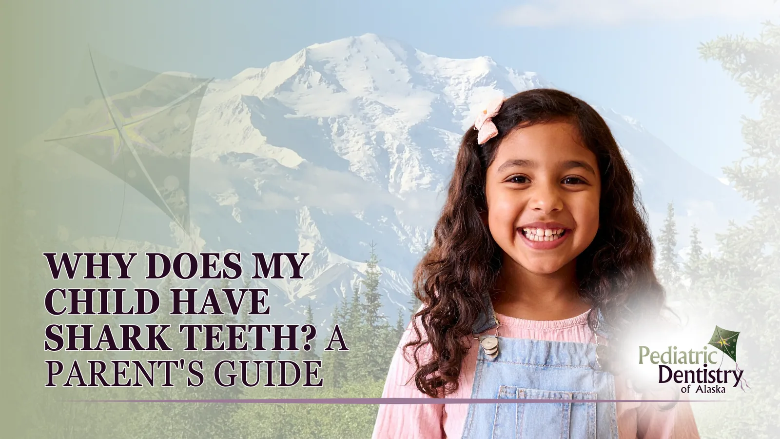 Why Does My Child Have Shark Teeth? A Parent's Guide
